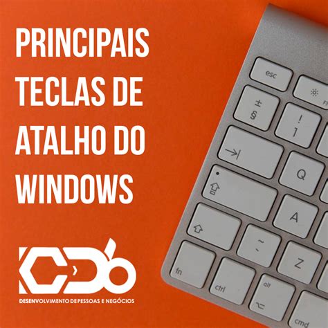 As Principais Teclas De Atalho Do Windows Cd6