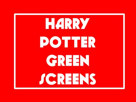 Harry Potter Green Screen Lessons Teaching Resources