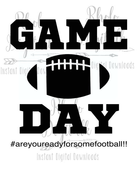 game day are you ready for some football instant digital download by