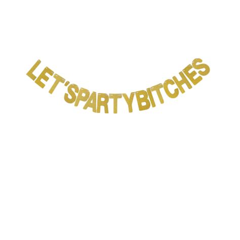 Let S Party Bitches Banner Planet Bachelorette
