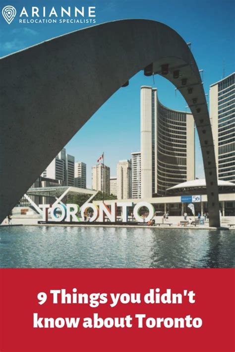 9 Things About Toronto That You May Not Know Arianne Relocation