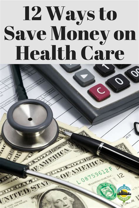 12 Ways To Save Money On Health Care Ways To Save Money Health