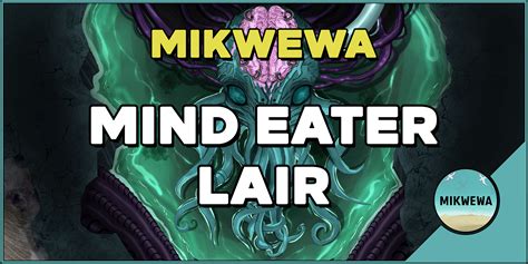 Mind Eater Lair By Mikwewa Maps Foundry Hub