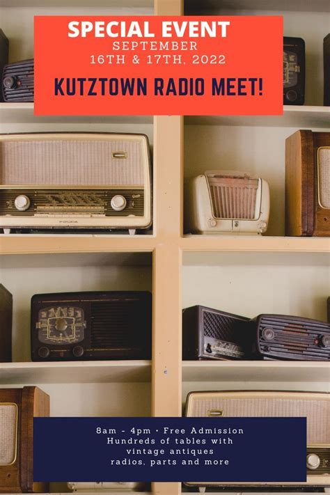 Kutztown Radio Meet In 2022 Antique Radio Kutztown Antiques
