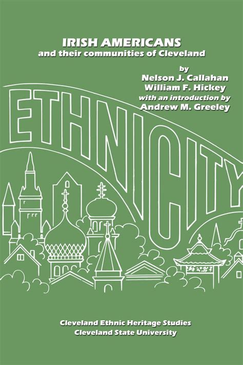 Irish Americans And Their Communities Of Cleveland Open Textbook