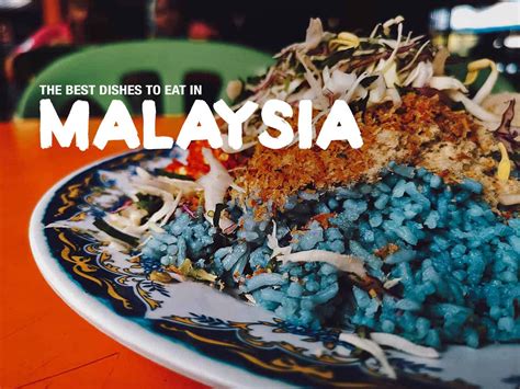 Malaysian Food 35 Dishes To Try In Malaysia Will Fly For Food