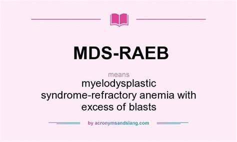 What does MDS-RAEB mean? - Definition of MDS-RAEB - MDS ...
