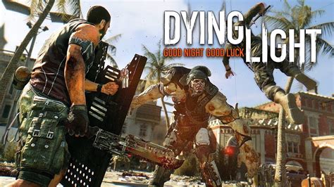 Dying light contains a dynamic day and night cycle. Dying Light - Gameplay Walkthrough (PC, Xbox One, PS4 ...