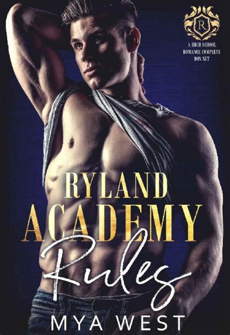 Ryland Academy Rules A High School Bully Romance Box Set Mya West