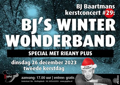 Bj Baartmans Kerstconcert 29 Bjs Winter Wonderband Special Met Rieany Plus Land Van Cuijk