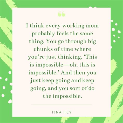 25 Inspirational Quotes For Moms Returning To Work Richi Quote
