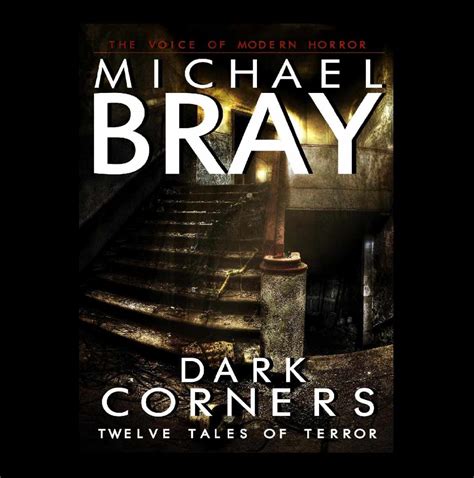 Michael Brays Dark Corners Now Available As Audiobook Dark Hall