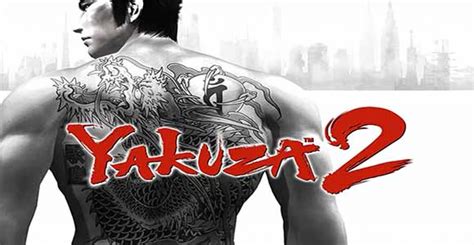 Yakuza 2 Pc Game Download Full Reworked Games