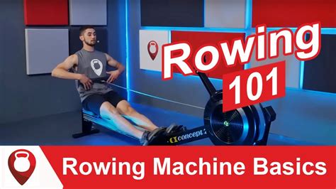 Rowing Machine Basics Correct Rowing Technique For Beginners 💪 Youtube
