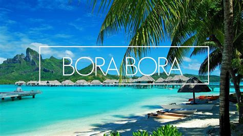 Incredible Bora Bora Island In French Polynesia Youtube