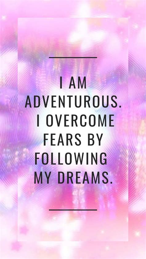Daily Affirmation 𝘿𝙖𝙮 106365 I Am Adventurous I Overcome Fears By