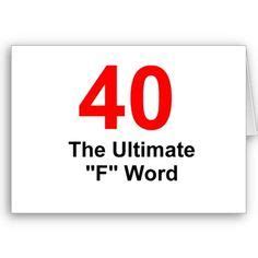 Here's some ideas for you. sayings about turning 40 - Google Search | 40th birthday ...