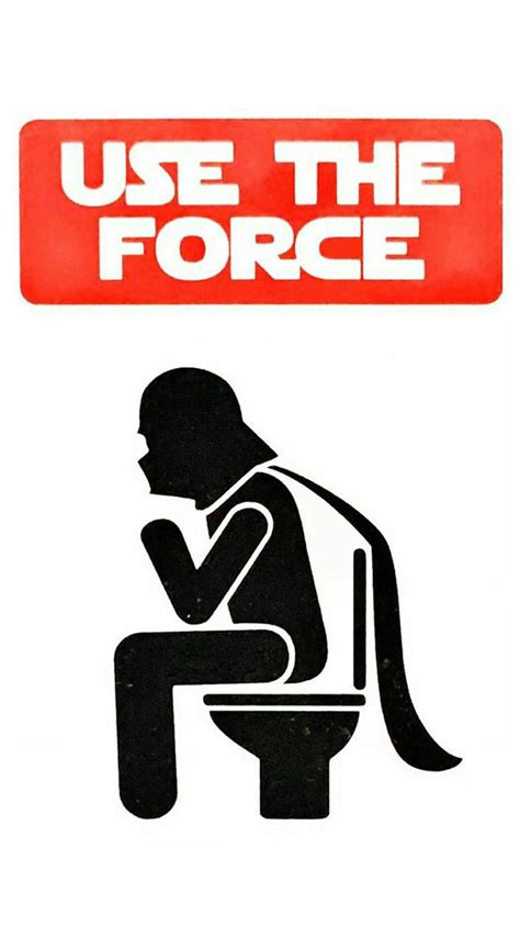 A Sign That Says Use The Force With A Silhouette Of A Person Sitting On A Toilet