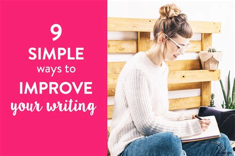 9 Simple Ways On How To Improve Your Writing Skills Elna Cain