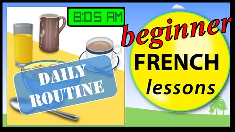 Daily Routine In French Beginner French Lessons For Children Youtube