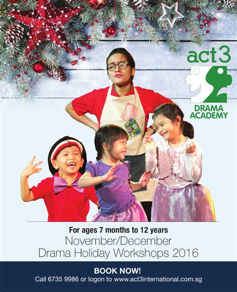 Act 3 Drama Academy Year End Holiday Workshops