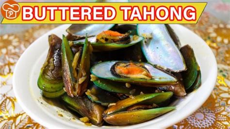 How To Cook Buttered Tahong Mussels Panlasang Pinoy Recipes™