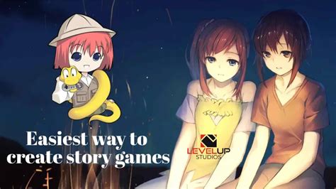 Easiest Way To Create Story Games Level Up Studios