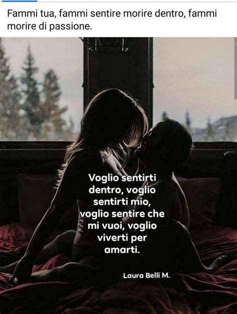 vorrei con tutto il cuore farti mia penetrarti solo così ti sentirei completamente mia ti amo