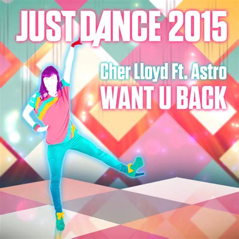 Want U Back By Cher Lloyd Ft Astro