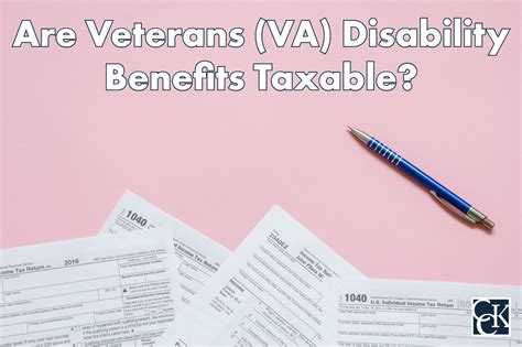 Are Veterans Va Disability Benefits Taxable Cck Law