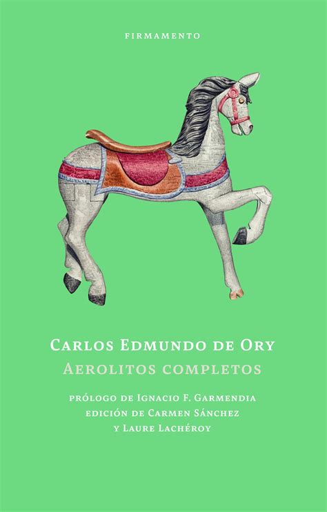 30 Aerolitos De Carlos Edmundo De Ory Andando Tras Tu Encuentro