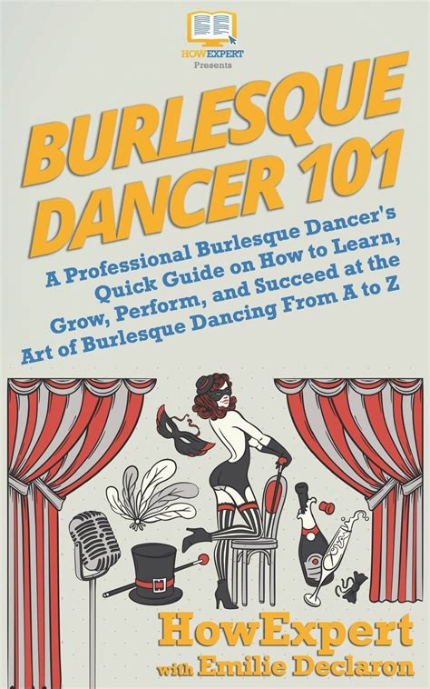 Buy Burlesque Dancer 101 A Professional Burlesque Dancers Quick Guide