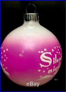 Vintage Shiny Brite Pink Silent Night Stenciled Unsilvered Christmas