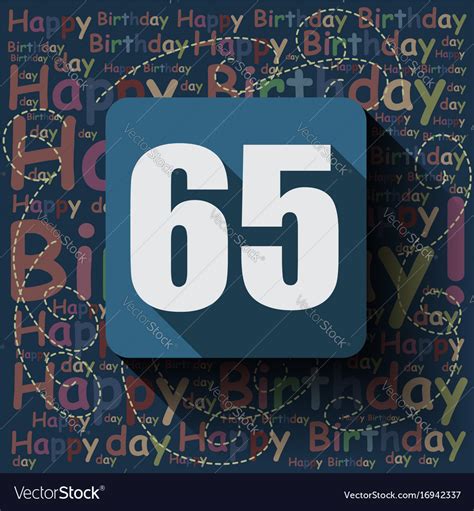 65 Happy Birthday Background Or Card Royalty Free Vector