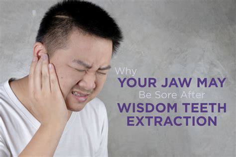 Why Your Jaw May Be Sore After Wisdom Teeth Extraction