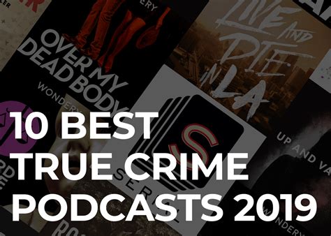 The best podcasts of 2021 come in a range of genres, from comedy podcasts to true crime whether you're new to the wonderful world of podcasts or looking for your next great listen, we've got you. 10 Best True Crime Podcasts of 2019 | Resonate Recordings