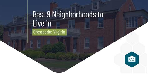 Our Best 9 Neighborhoods To Live In Chesapeake Va
