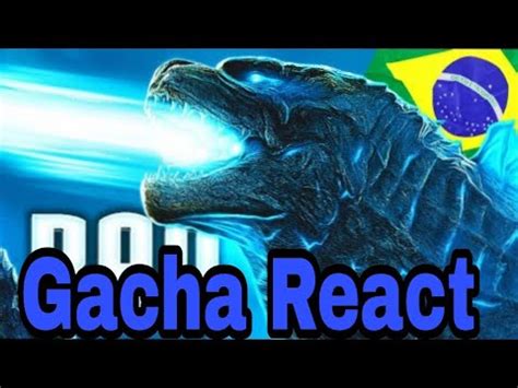 Gacha Club React Rap Do Godzilla Monsterverse O REI DOS MONSTROS