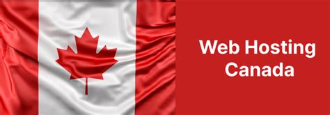 10 Best Web Hosting Canada 2024 Reviews