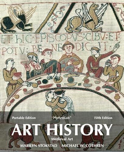 Art History Portable Book 2 Medieval Art Plus New Mylab Arts With