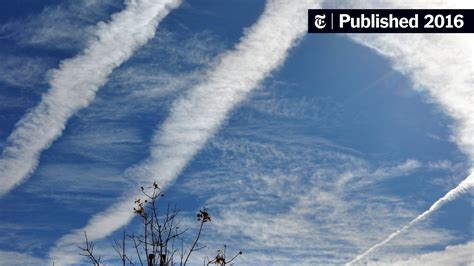 Scientists Just Say No To ‘chemtrails Conspiracy Theory The New York