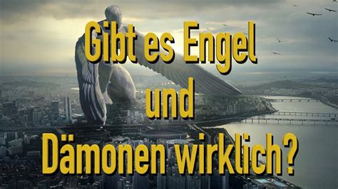 Gibt Es Engel Und D Monen Wirklich Youtube