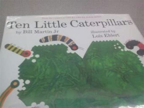 Ten Little Caterpillars Book Caterpillar Book Book Worth Reading