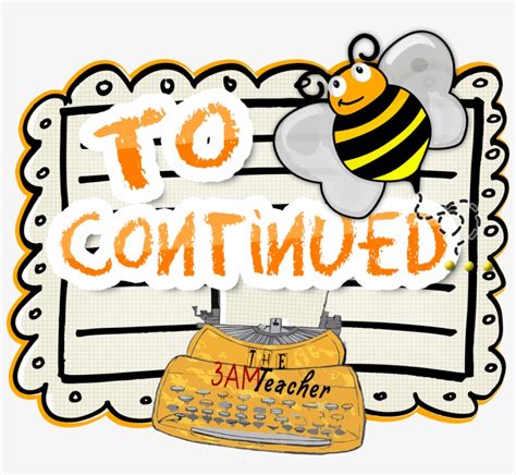 To Be Continued Clip Art To Be Continued Transparent Png 1486x1297