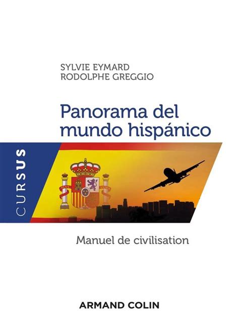 Panorama Del Mundo Hispánico Ebook Sylvie Eymard 9782200623036