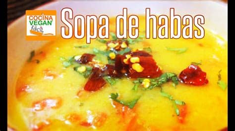 Después se cocina en agua con. Sopa de habas - Cocina Vegan Fácil - YouTube