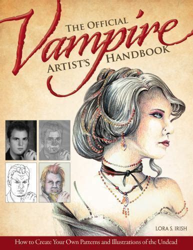 The Official Vampire Artists Handbook Turn Your Friends Into Vampires