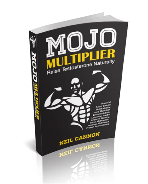 Get Your Mojo Back Mojo Multiplier Build Muscle Burn Fat And