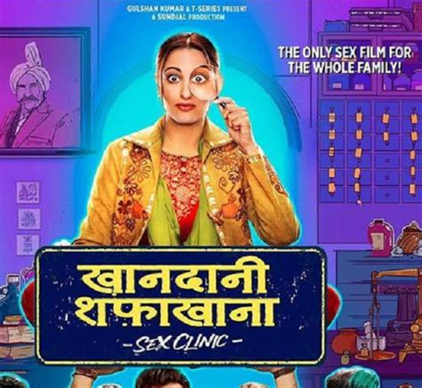 Khandaani Shafakhana Quick Movie Review Sonakshi Sinha And Nadira Babbar Steal The Show In The