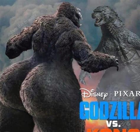Built Like A Pixar Mom Godzilla Vs Kong Know Your Meme